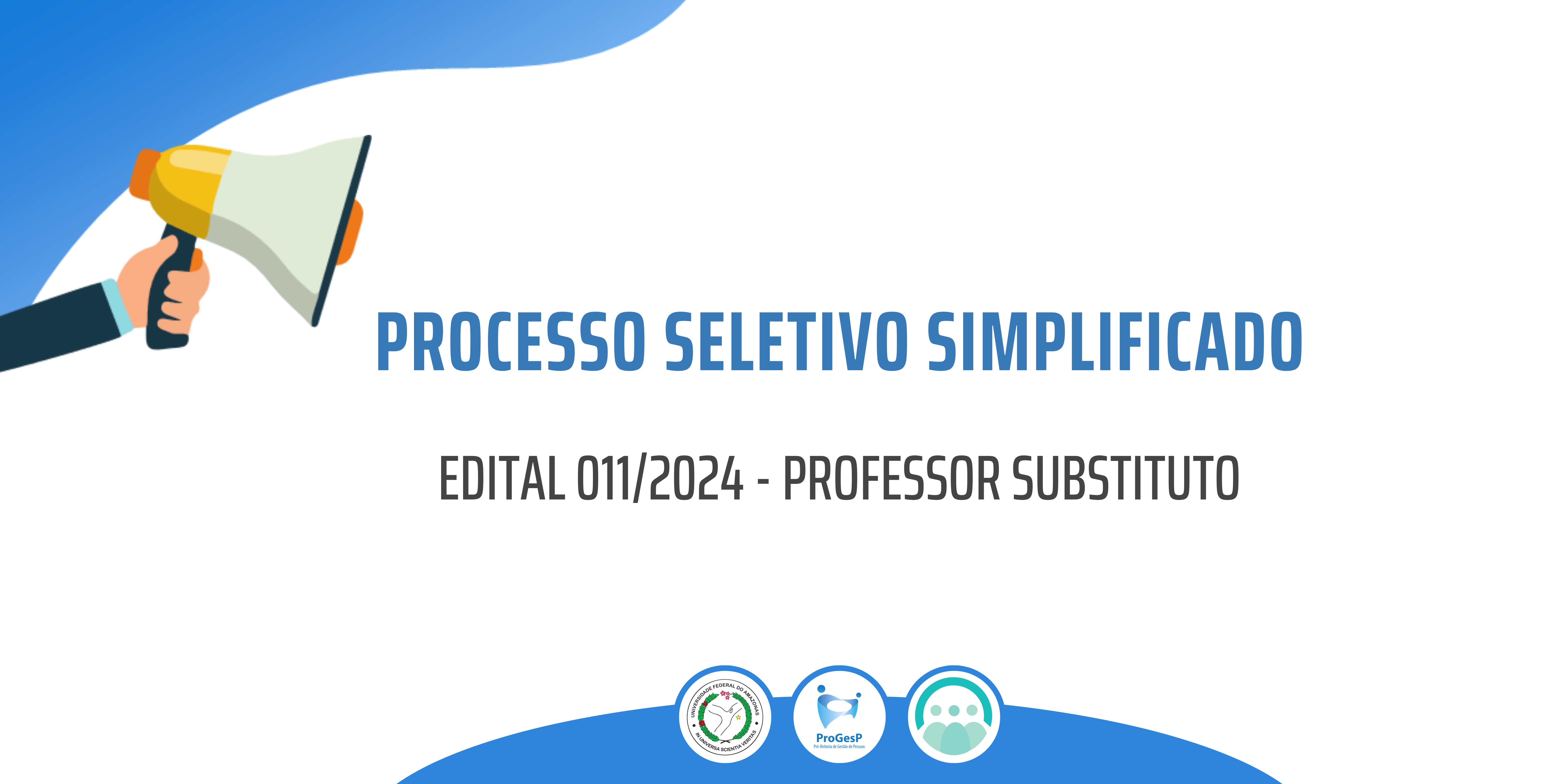Lançamento do Edital nº 011/2024 de Processo Seletivo Simplificado