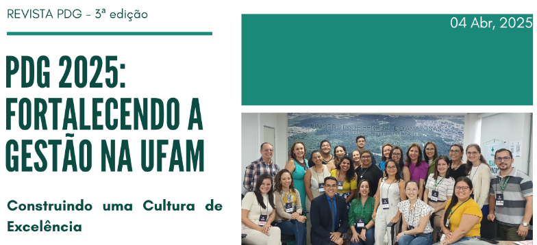 Gestores e Gestoras da UFAM, o PDG 2025 espera por vocês!